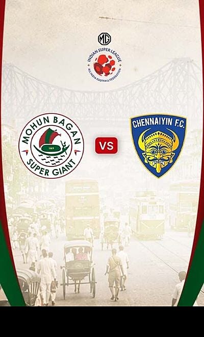 MOHUN BAGAN SUPER GIANT V/S CHENNAIYIN FC