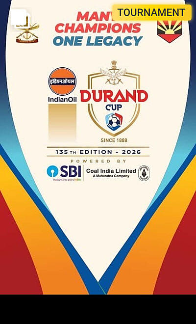 INDIAN OIL DURAND CUP - 135TH EDITION 2026