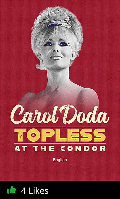 Carol Doda Topless at the Condor