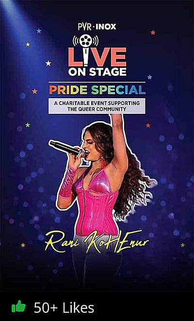 PVR INOX Live on Stage: Pride Special with Rani Kohenur (Hindi)