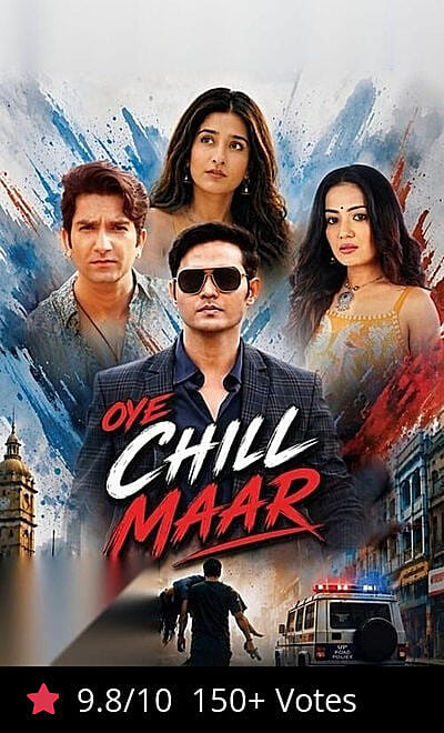Oye Chill Maar