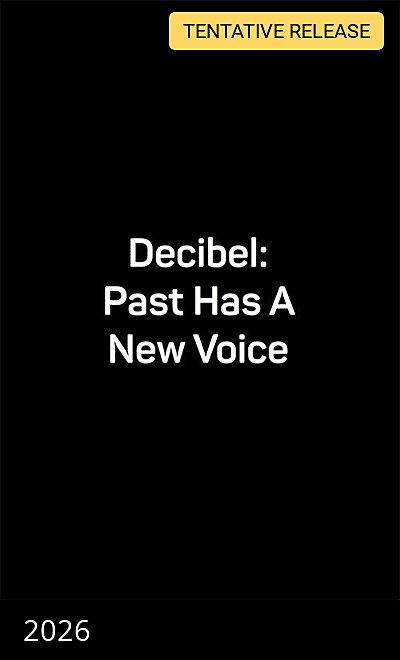 Decibel: Past Has a New Voice