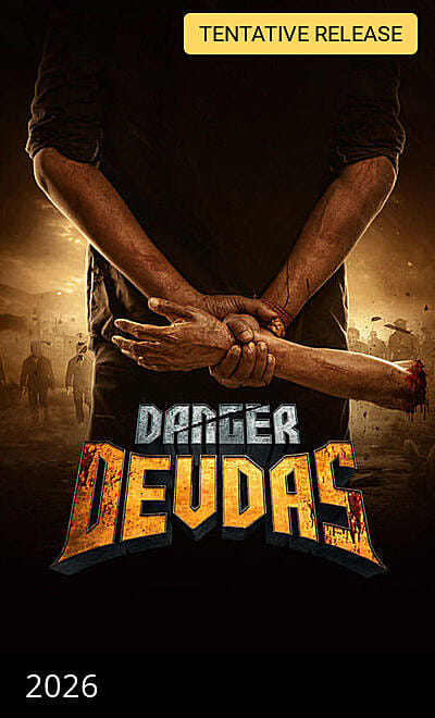 Danger Devdas