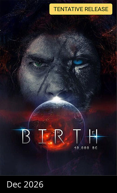 The Birth 10,000 BC