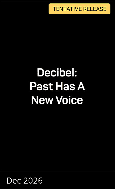 Decibel: Past Has a New Voice