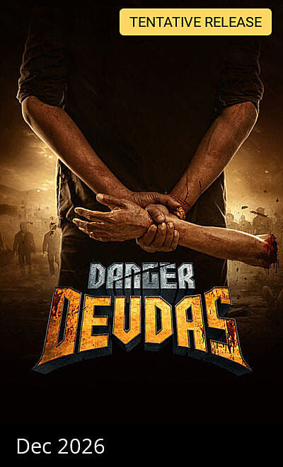 Danger Devdas