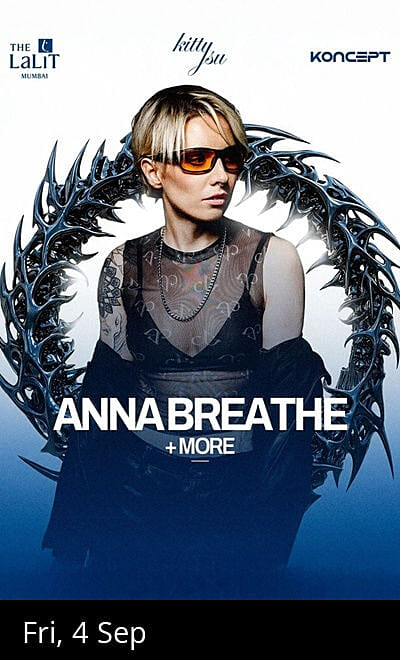 Anna breathe at kitty'su Mumbai