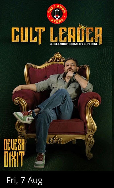 Cult Leader-A Standup Comedy Show by Devesh Dixit