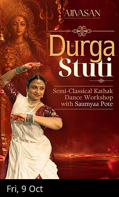 DURGA STUTI - SEMI-CLASSICAL KATHAK DANCE WORKSHOP