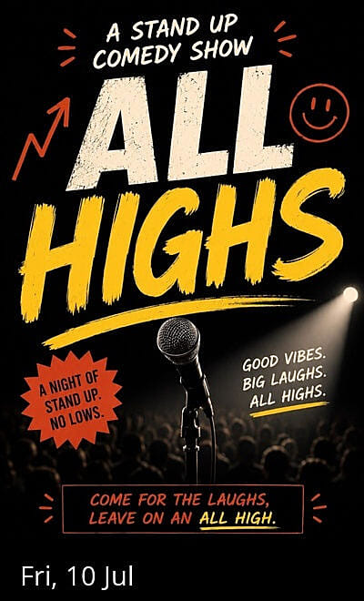All Highs - Curated Comedy Show