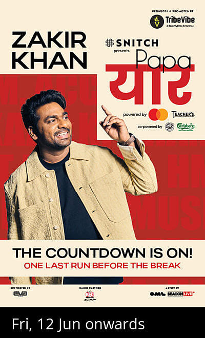 Papa Yaar by Zakir Khan - Mumbai