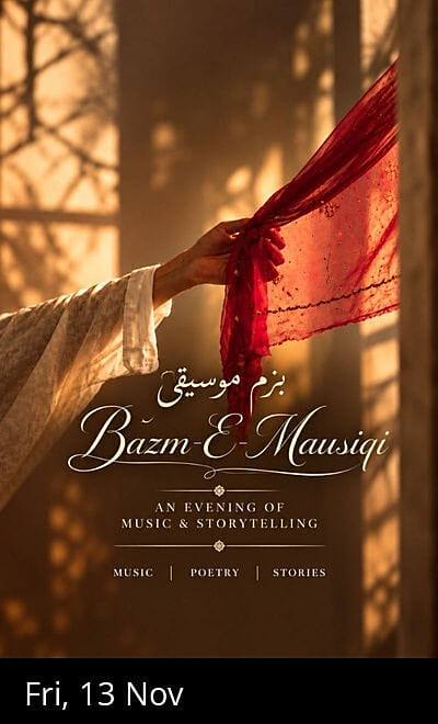 Bazm-e-Mausiqi: An evening of music & storytelling