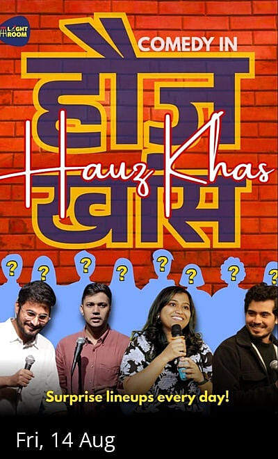 STANDUP IN HAUZ KHAS: A COMEDY LINEUP SHOW