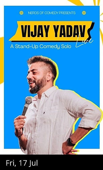 Vijay Yadav Live : A STAND UP COMEDY SOLO SHOW