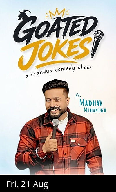 Goated Jokes ft Madhav Mehandru