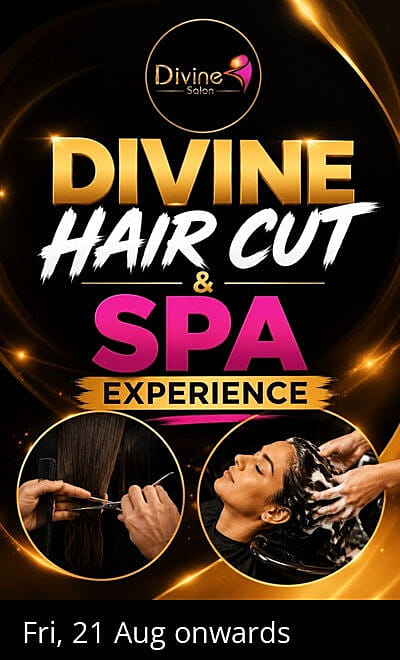 DIVINE HAIRCUT AND HAIR SPA EXPERIENCE