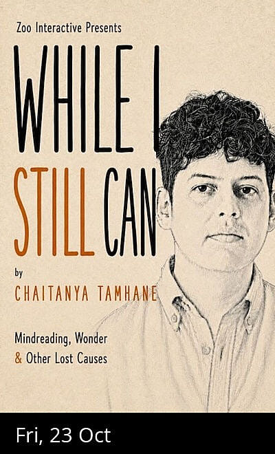 While I Still Can By Chaitanya Tamhane