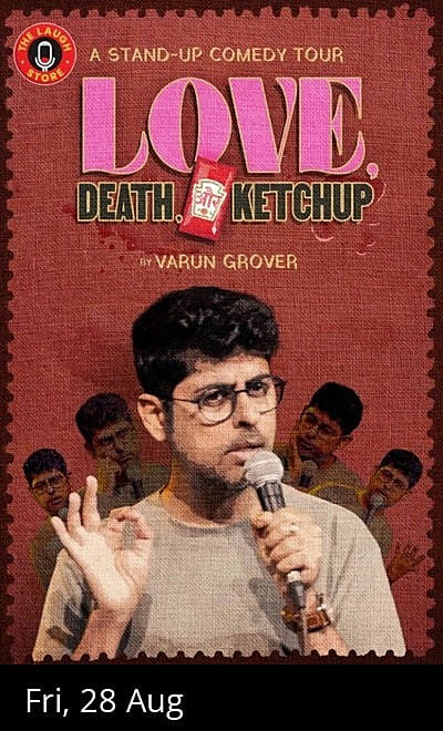 Love, Death and Ketchup by Varun Grover