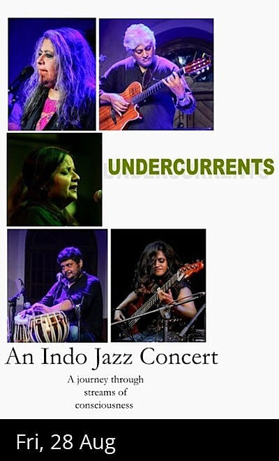 Undercurrents- Indo Jazz Concert