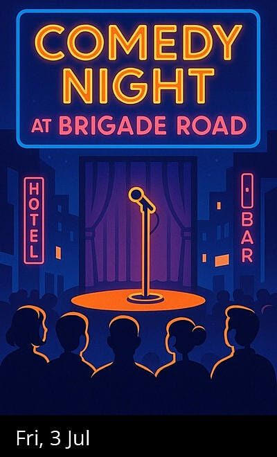 Comedy Night@Brigade Road