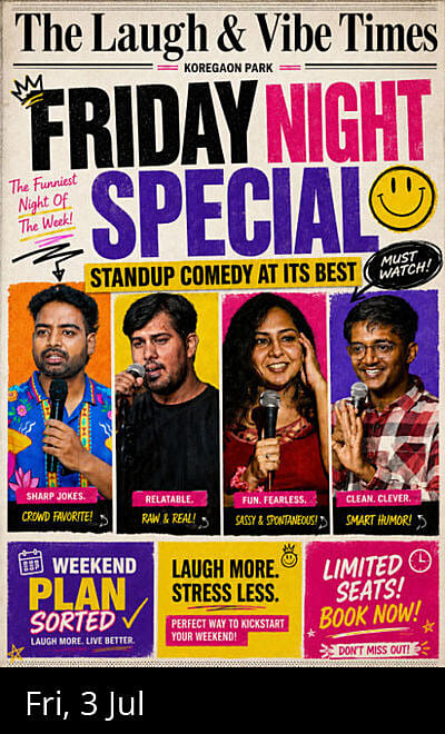 Friday Night Special Standup Comedy @KoregaonPark
