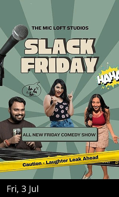 Slack Friday- Friday Stand-up Comedy Special