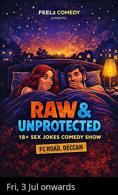 Live Comedy in FC Road @9PM by FEELz COMEDY