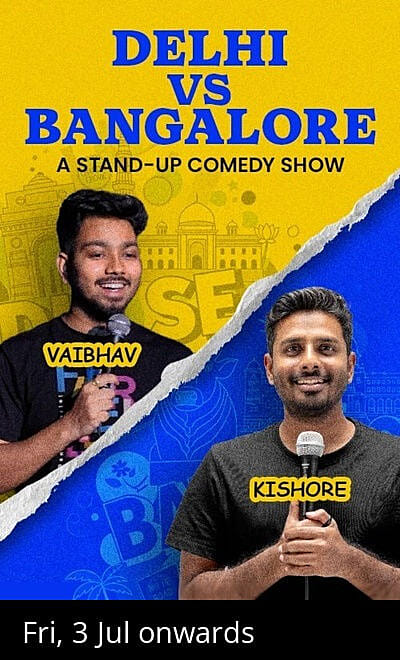 DELHI VS BANGALORE - A HINDI ENGLISH SHOW