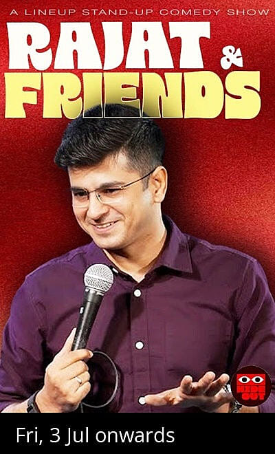 RAJAT CHAUHAN & Friends - A standup comedy show