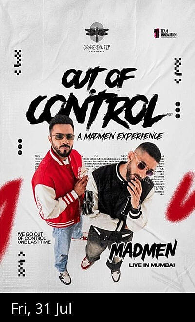 Out of Control Ft. MADMEN at Dragonfly