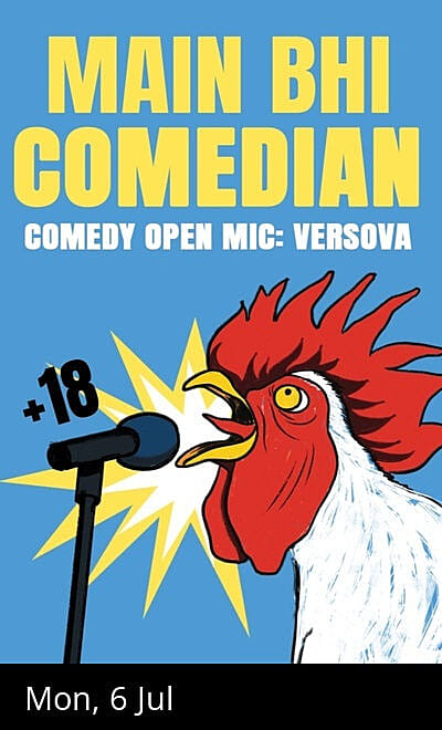 Main Bhi Comedian : Comedy Open Mic in Versova