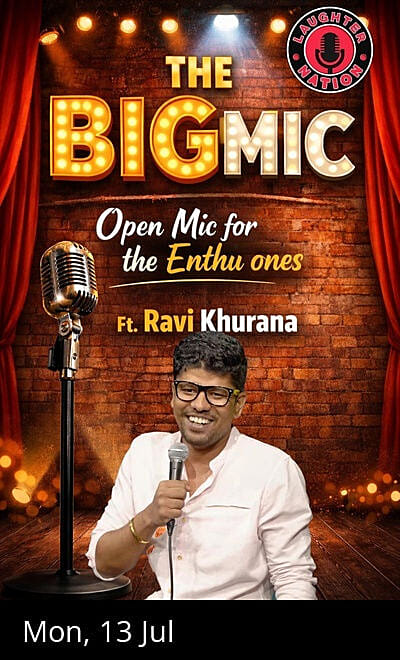 The Big Mic - Ft Ravi Khurana