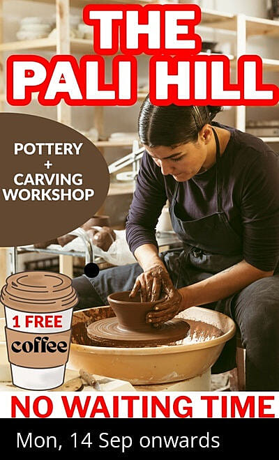 The pali hill(Pottery+Carving Workshop)