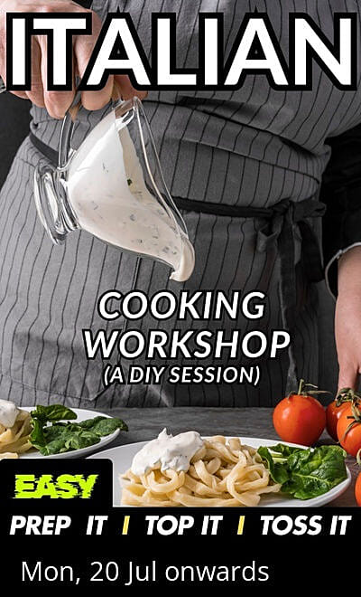 ITALIAN COOKING WORKSHOP(A DIY SESSION)