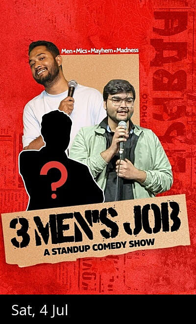 3 Men's Job - A standup Comedy Show