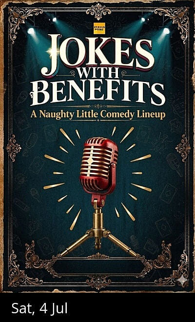 Jokes with Benefits : Stand Up Comedy