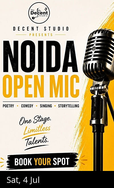 NOIDA OPEN MIC - DECENT STUDIO