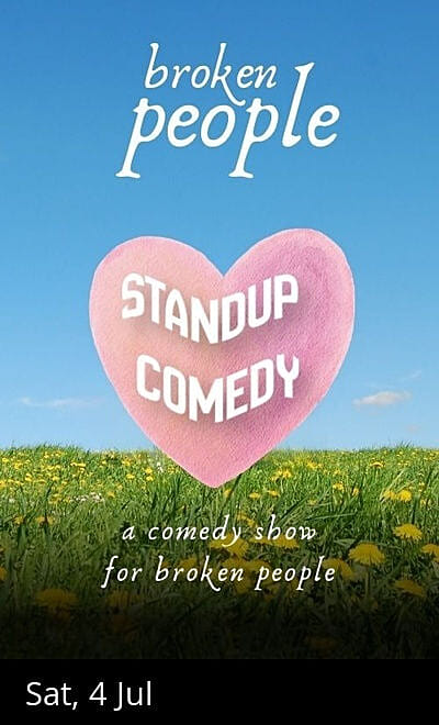 Broken People Standup Comedy