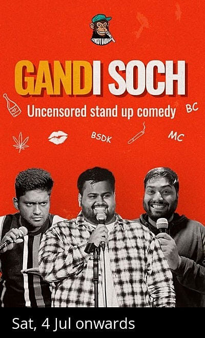 Gandi Soch - A Stand Up Comedy Show
