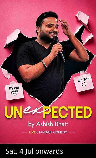 UNEXPECTED By Ashish Bhatt