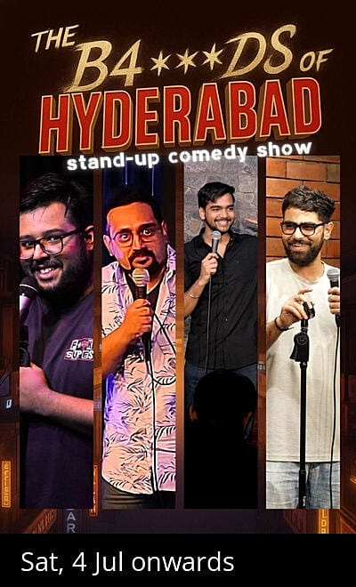 The Bads of Hyderabad