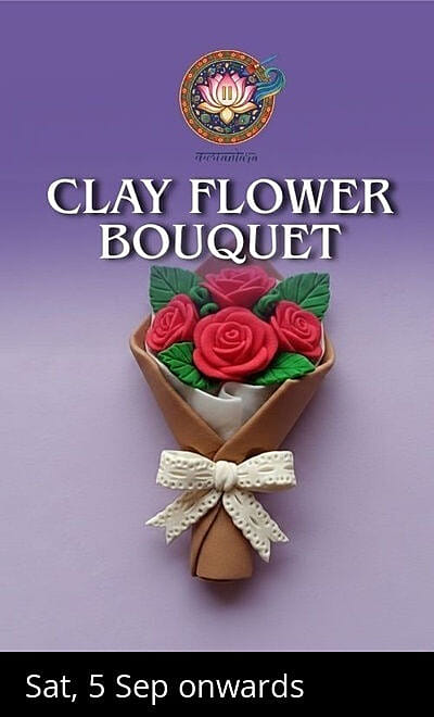 Clay Flower Bouquet Workshop - Kalaantara
