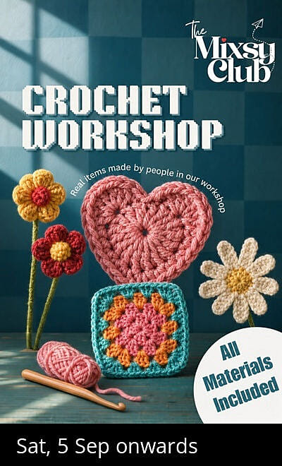 Crochet Workshop - The Mixsy Club