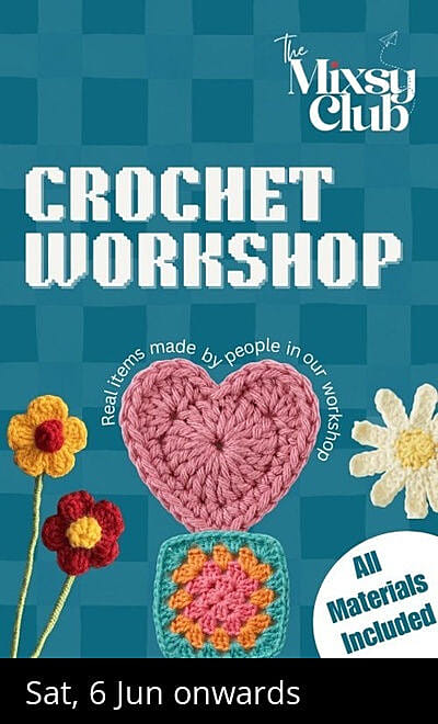 Crochet Workshop - The Mixsy Club