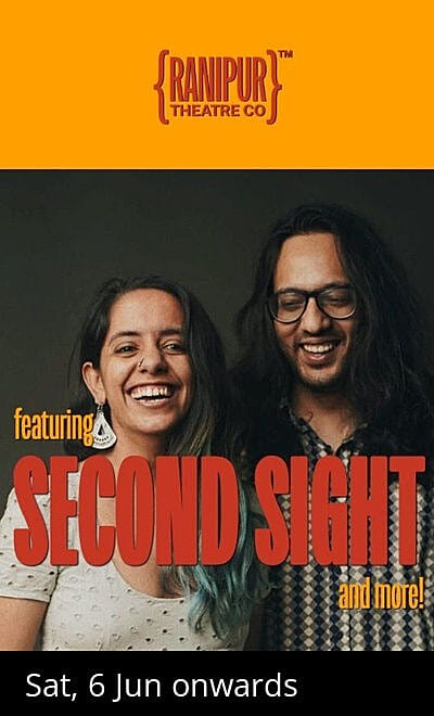 Second Sight at Ranipur Theatre Co.
