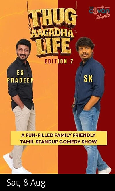 THUG AAGADHA LIFE, EDITION 7