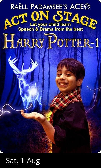 Raell Padamsee's Act On Stage -HARRY POTTER 1