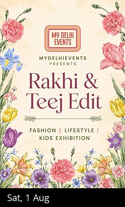 MyDelhiEvents Exhibition Rakhi & Teej Edit