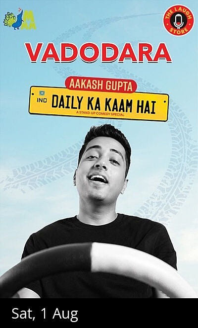 Daily Ka Kaam Hai By Aakash Gupta - Vadodara