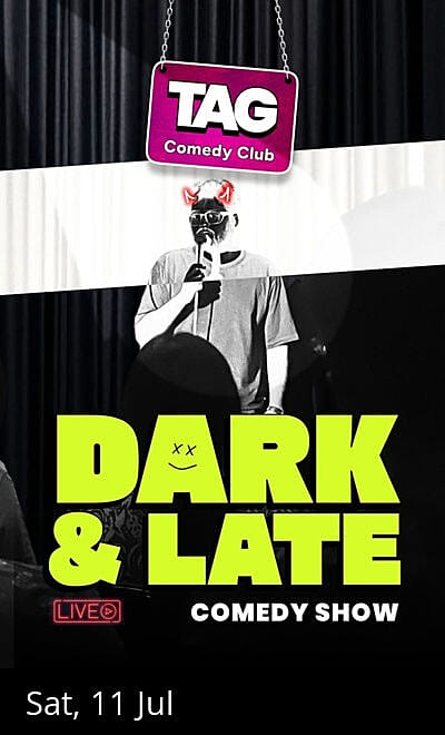 Dark and Late Comedy show